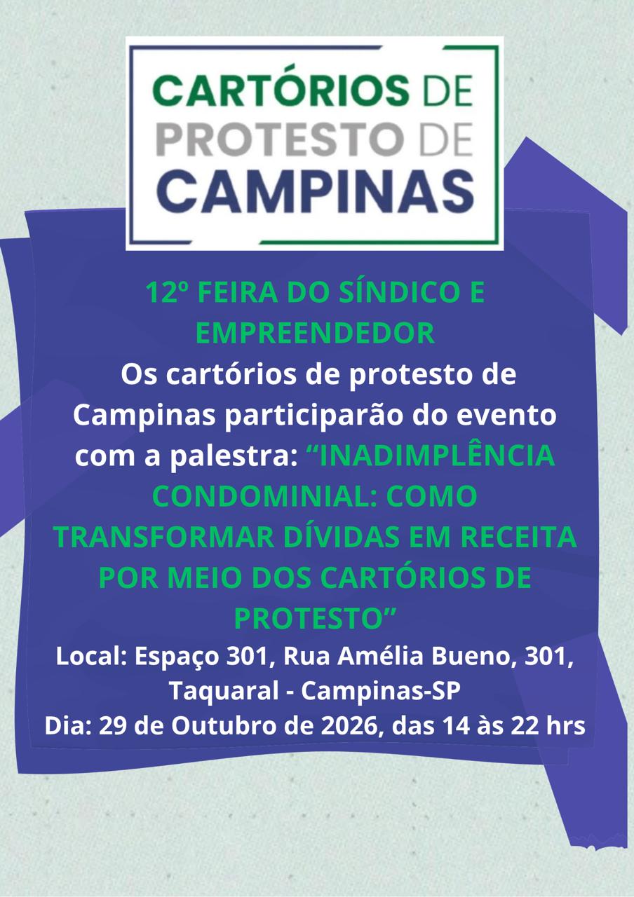 12° Feira do Síndico e Empreendedor - Cartórios de Protesto de Campinas